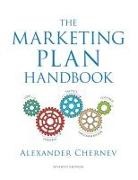 Alexander Chernev - The Marketing Plan Handbook, 7th Edition