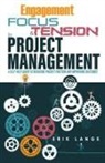 Lange - Engagement, Focus, & Tension in Project Management