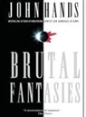 John Hands - Brutal Fantasies
