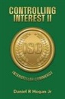 Daniel R Hogan Jr - CONTROLLING INTEREST II