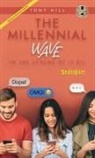Tony Hill - THE MILLENNIAL WAVE