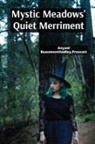 Prescott Anyael BeaumontHadley - Mystic Meadows' Quiet Merriment