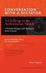 Alan E Clements - CONVERSATION WITH A DICTATOR