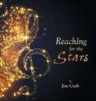 Jim Cech - Reaching for the Stars