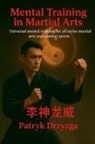 Patryk Drzyzga - Mental Training in Martial Arts
