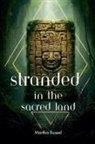 Martha Russel - Stranded in the Sacred Land