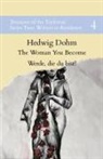 Hedwig Dohm, Marie Martine - The Woman You Become