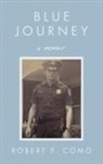 Robert P. Como - BLUE JOURNEY