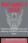 Ralph Nyadzi - Why People Hate You