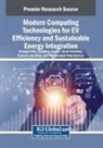 Georgios Fotis, Sandeep Gupta, Tarun Varshney - Modern Computing Technologies for EV Efficiency and Sustainable Energy Integration