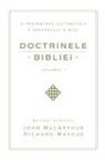 John Macarthur - Doctrinele Bibliei, Volumul 1 (Biblical Doctrine, Volume 1)