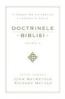 John Macarthur - Doctrinele Bibliei, Volumul 3 (Biblical Doctrine, Volume 3)