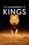 Gavin Bassett - The Assignment of Kings