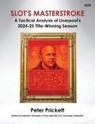 Peter Prickett - Slot's Masterstroke