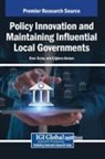 Igdem Akman, Onur Kula - Policy Innovation and Maintaining Influential Local Governments