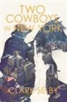 Clark Selby - Two Cowboys in New York