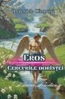 Bucur Loredan - Eros Cercurile Dorin¿ei