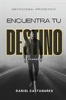 Daniel Castanares - Encuentra Tu Destino