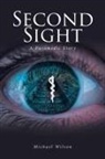 Michael Wilson - Second Sight
