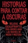 Jay Nero - HISTORIAS PARA CONTAR A OSCURAS