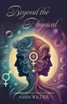Amin Wilder - Beyond the Physical