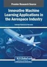 Venkata Tulasiramu Ponnada - Innovative Machine Learning Applications in the Aerospace Industry