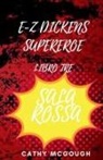 Cathy McGough - E-Z DICKENS SUPEREROE LIBRO 3 ITALIAN EDITION