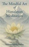 Susanna Qiang Huang - The Mindful Art of Himalayan Meditation