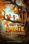 Tbd, Shirley Williams - A Visit with Annie the Squirrel