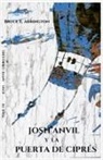 Bruce E. Arrington - Josh Anvil y la puerta de ciprés