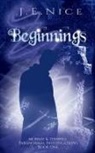 J E Nice - Beginnings