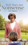 Carl Hauser - Well, That's Just Nonsense