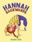 Michael Ryan - Hannah Backwards