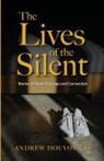 Andrew Houvouras - The Lives of the Silent
