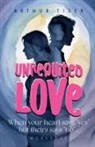 Arthur Tiger - Unrequited Love
