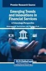 Muhammad Ali, Chin-Hong Puah, Syed Ali Raza - Emerging Trends and Innovations in Financial Services