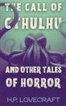 H. P. Lovecraft - The Call of Cthulhu and Other Tales of Horror (Polis & Praxis Classics)