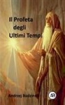 Andrzej Budzinski - Il Profeta degli Ultimi Tempi