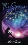 Lei Naomi - The Space Between Us