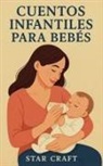 Star Craft - Cuentos Infantiles Para Bebés