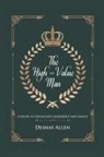 Deshay Allen - The High-Value Man