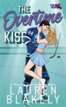 Lauren Blakely - The Overtime Kiss