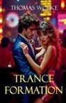 Thomas Wolke - Trance Formation