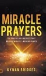 Kynan Bridges - Miracle Prayers