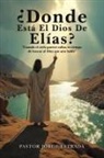 Jorge Estrada - Donde Esta El Dios De Elias?