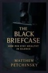 Matthew Petchinsky - The Black Briefcase