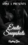 Anna J, Maddox - Erotic Snapshots