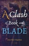Anne-Mari Manninen - A Clash of Book and Blade