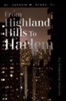 Johnnie M. Green - FROM HIGHLAND HILLS TO HARLEM