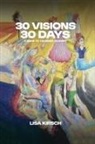 Lisa Kirsch - 30 Visions, 30 Days